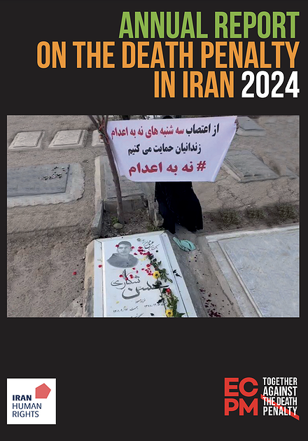 Annual Report on the Death Penalty in Iran 2024